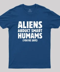 Alternative view of Aliens abduct smart humans Geek T-Shirt