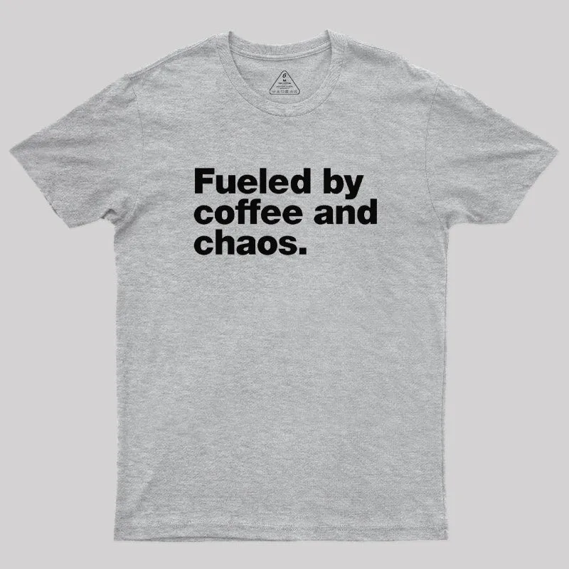 Fueled By Coffee and Chaos T-Shirt - Image 9