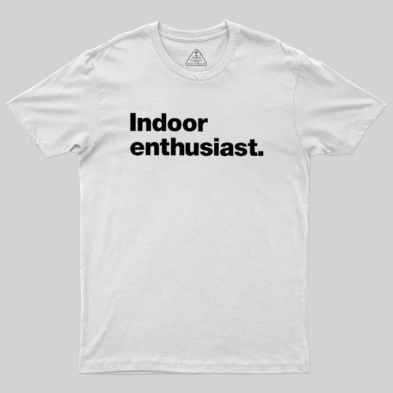 Indoor Enthusiast Premium Geek T-Shirt - Image 11