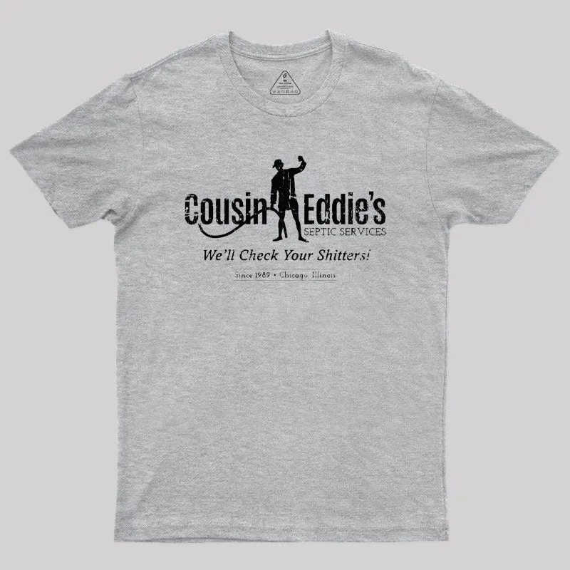 Cousin Eddie's Septic Services T-Shirt - Image 9