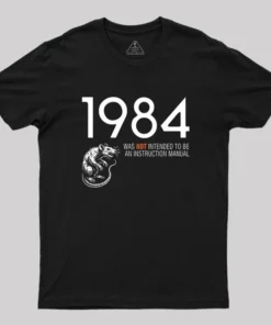 1984 Not An Instruction Manual Orwellian Geek T-Shirt