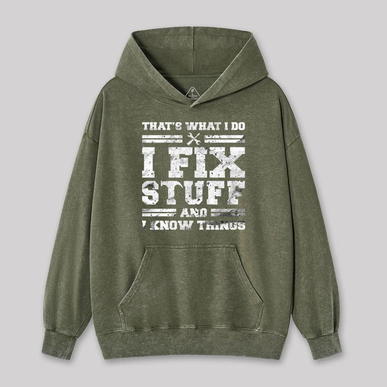 That's What I Do I Fix Stuff And I Know Things Washed Hoodie - Image 3