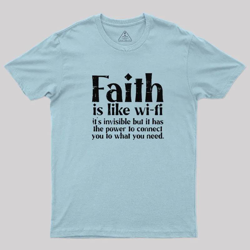 Faith is Like WiFi T-Shirt - Image 8