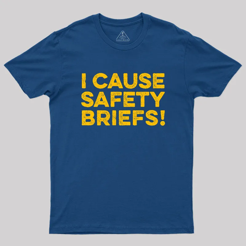 Funny Warning - I Cause Safety Briefs Geek T-Shirt - Image 2