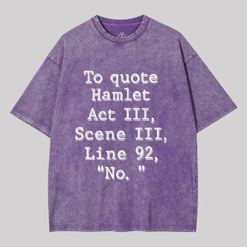 To Quote Hamlet Washed T-shirt - Image 6