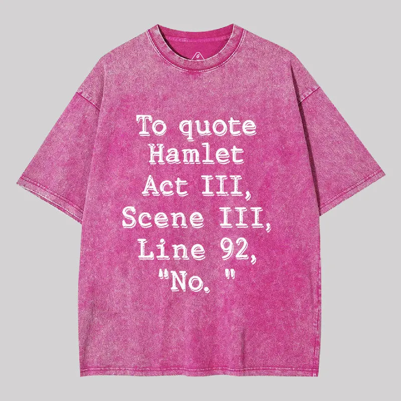 To Quote Hamlet Washed T-shirt - Image 7
