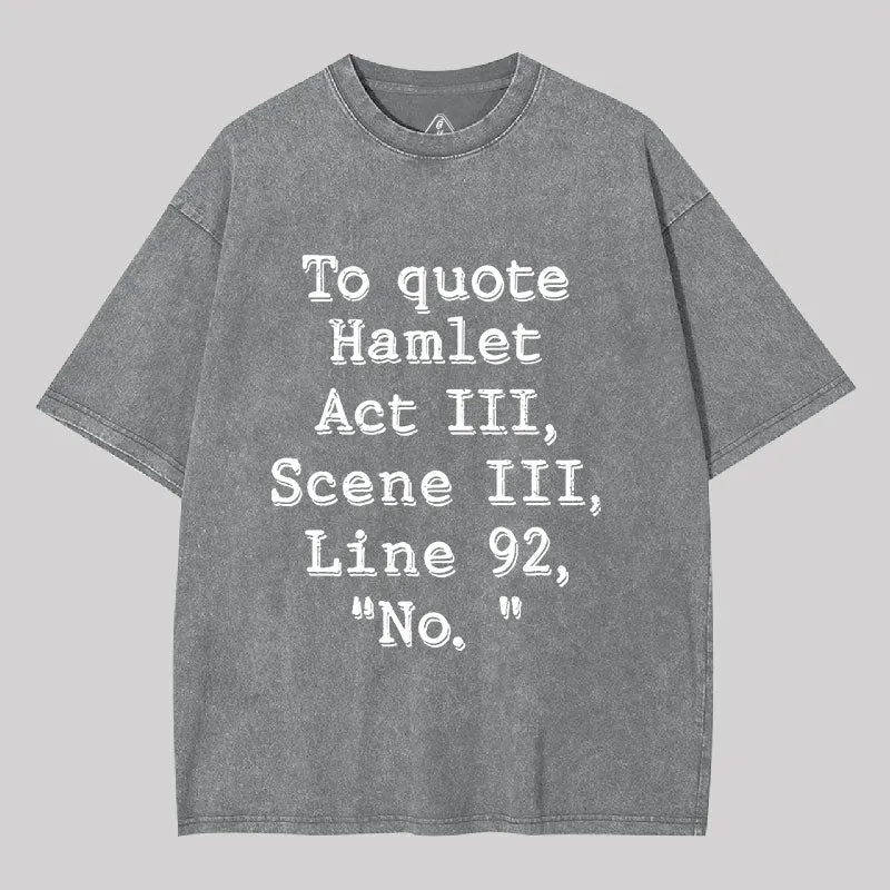 To Quote Hamlet Washed T-shirt - Image 8