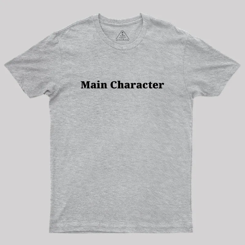 Main Character Geek T-Shirt - Image 4