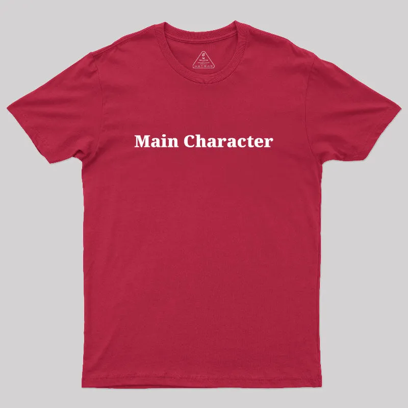 Main Character Geek T-Shirt - Image 5