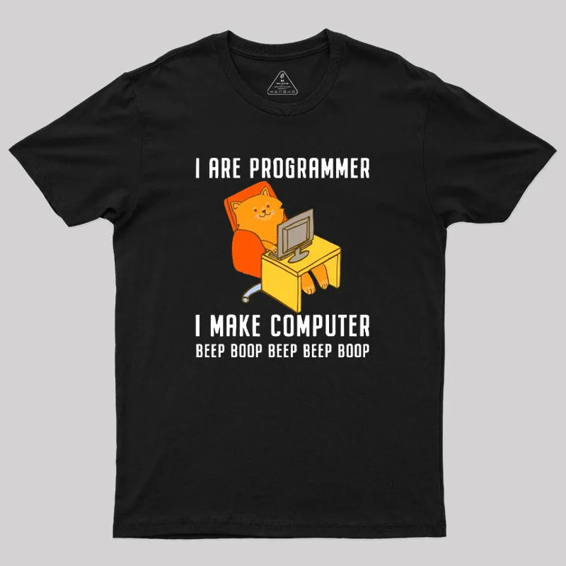 I Are Programmer Programming Geek T-Shirt