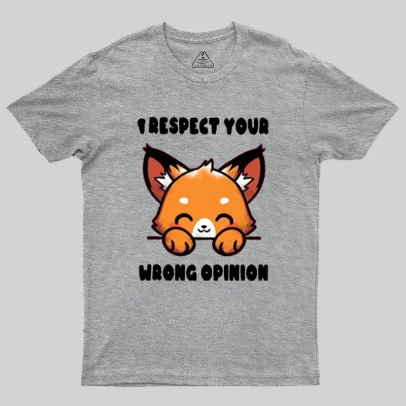 Wrong Opinion Geek T-Shirt - Image 4