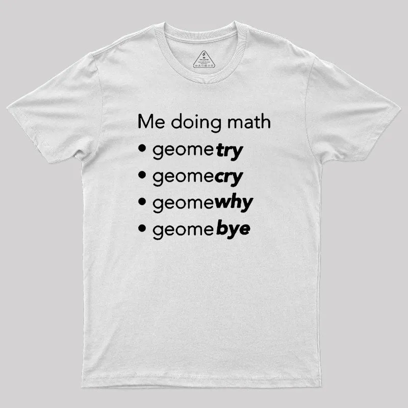 Me Doing Math Geek T-Shirt - Image 11