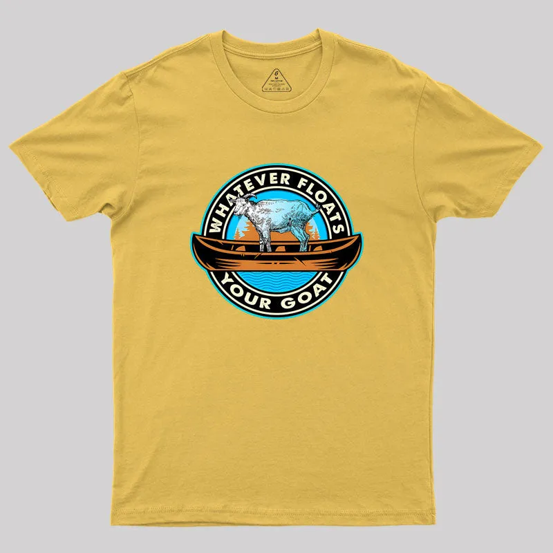 Whatever Floats Your Goat Geek T-Shirt - Image 8