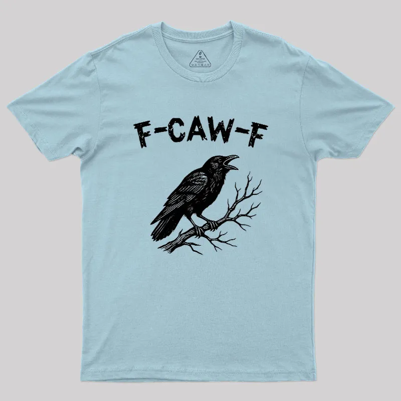 F-Caw-F Geek T-Shirt - Image 10