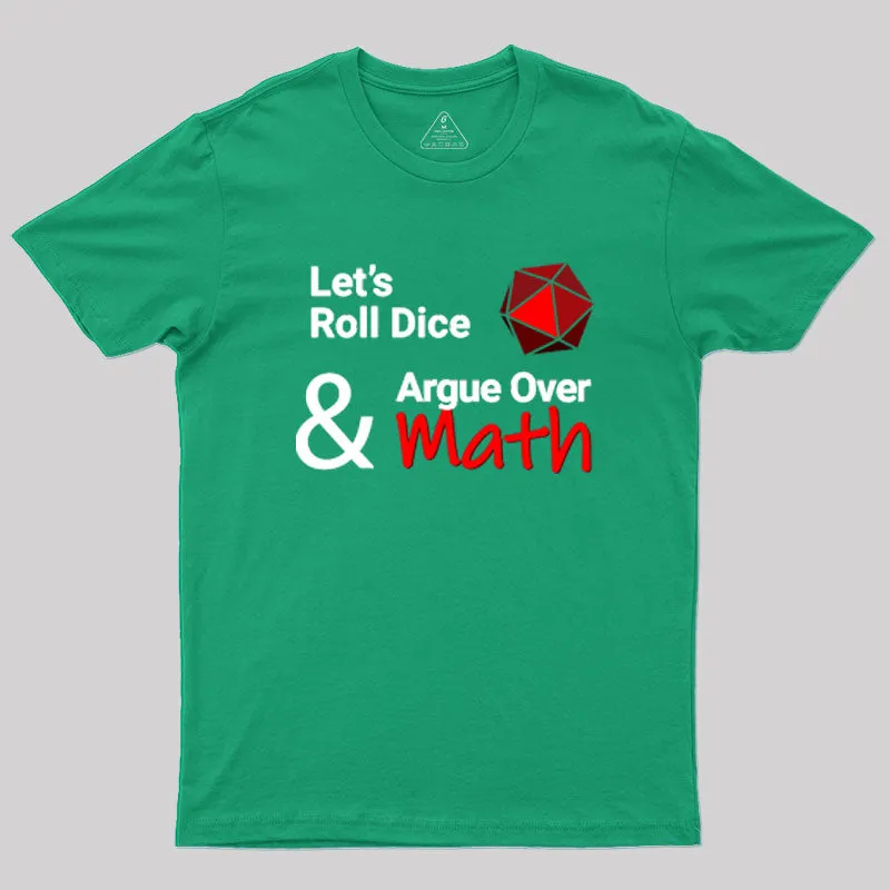 Let's Roll Dice Geek T-Shirt - Image 9