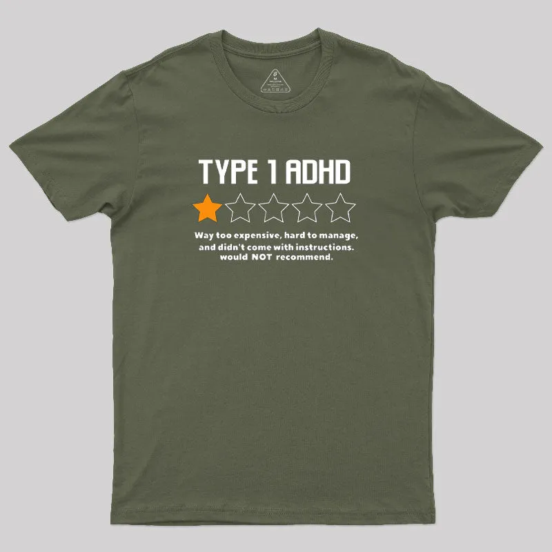 Type 1 ADHD Geek T-Shirt - Image 3