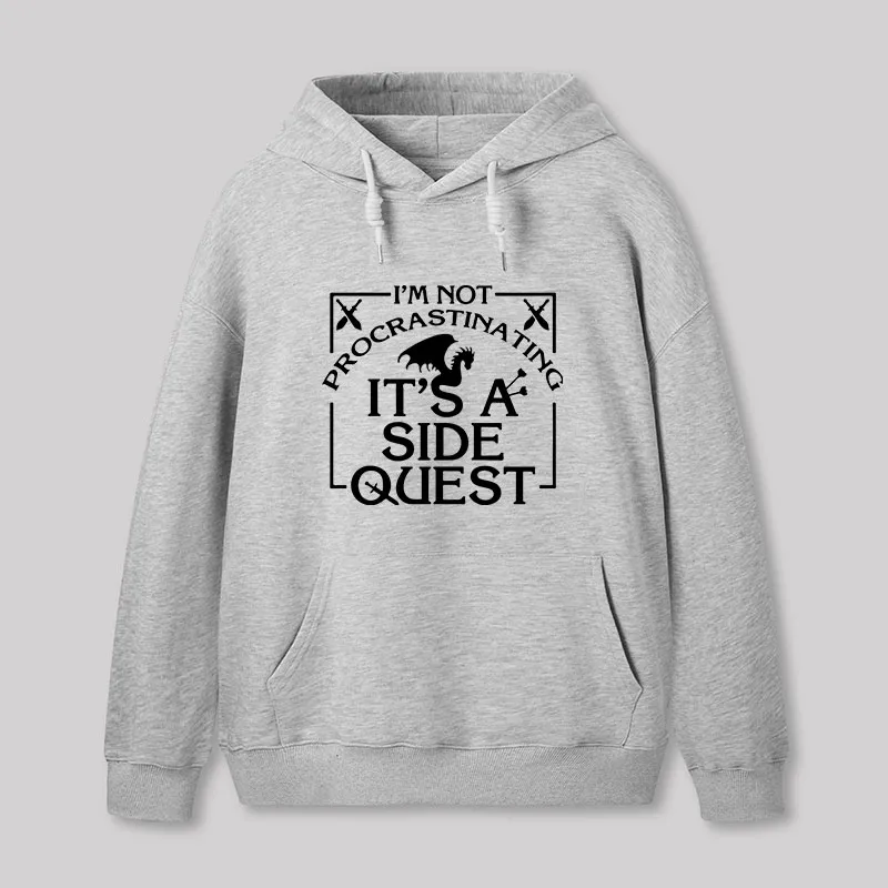I'm Not Procrastinating, It's A Side Quest Hoodie - Image 4