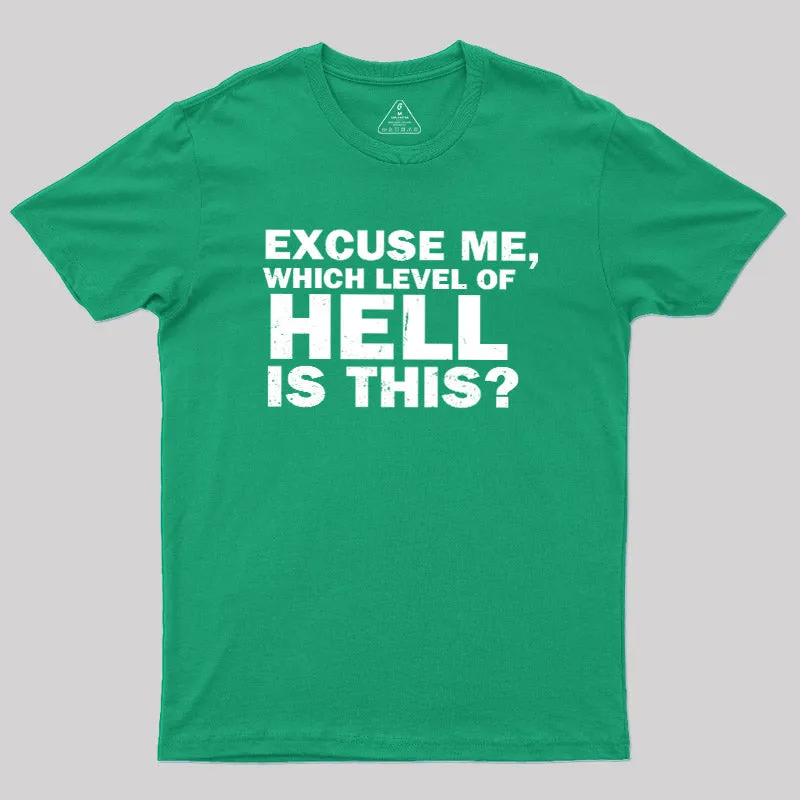 Level of Hell Inquiry Geek T-Shirt - Image 11