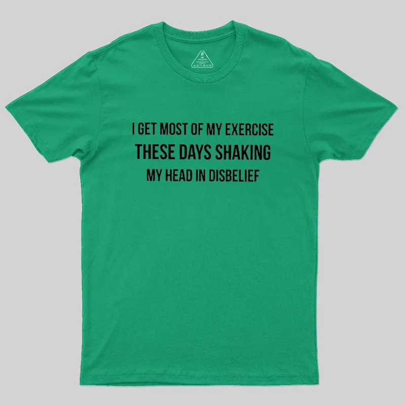 Shaking My Head Sarcastic Geek T-Shirt - Image 8