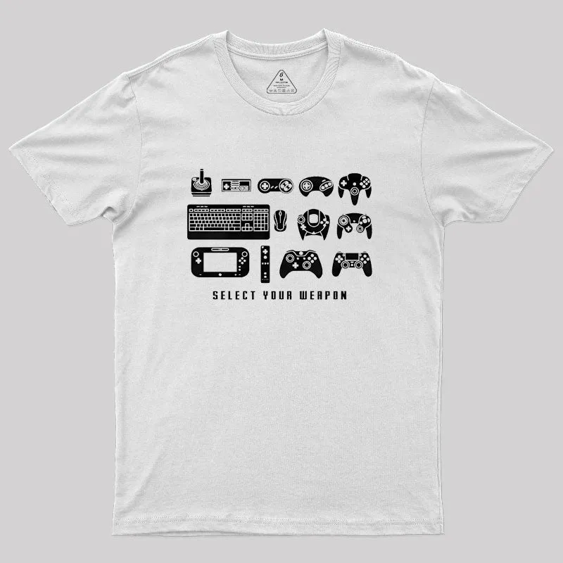 Select Your Weapon Game Controllers Geek T-Shirt - Image 11