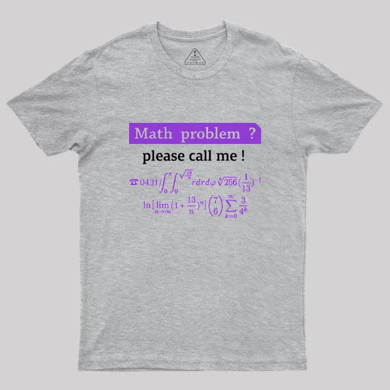 Math Problem? Geek T-Shirt - Image 4