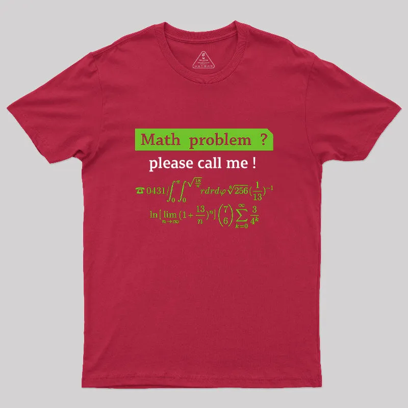 Math Problem? Geek T-Shirt - Image 5