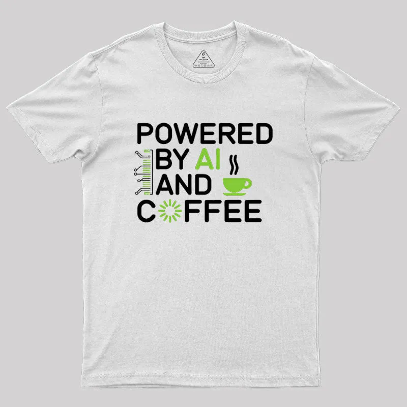 Powered By AI And Coffee Geek T-Shirt - Image 8