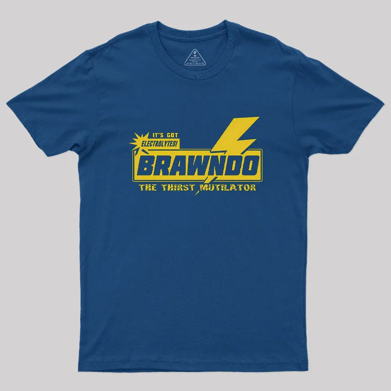 Brawndo Geek T-Shirt