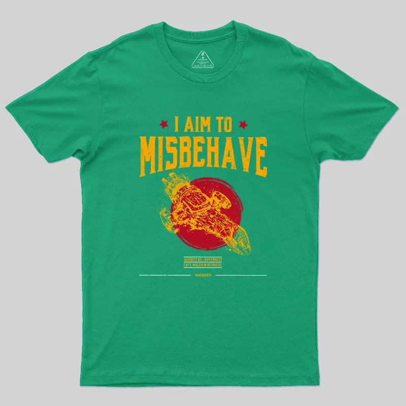 I Aim to Misbehave Geek T-Shirt - Image 8