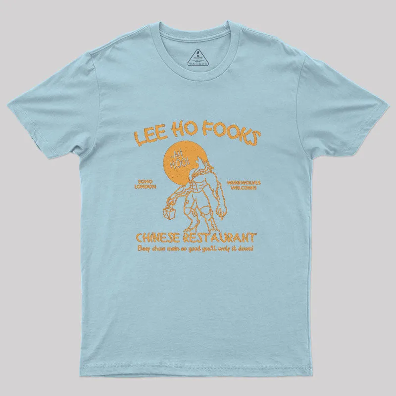 Lee Ho Fooks Chinese Restaurant Geek T-Shirt - Image 7