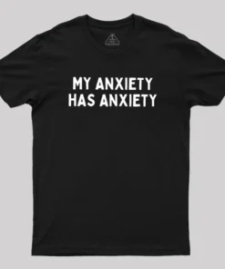 Alternative view of My Anxiety Has Anxiety Geek T-Shirt