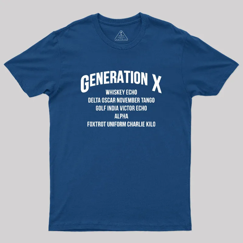 Gen X WDGAF Geek T-Shirt - Image 2