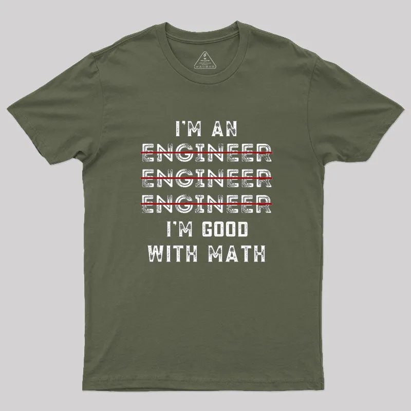 I Am An Engineer, Funny Spelling Wrong Geek T-Shirt - Image 4