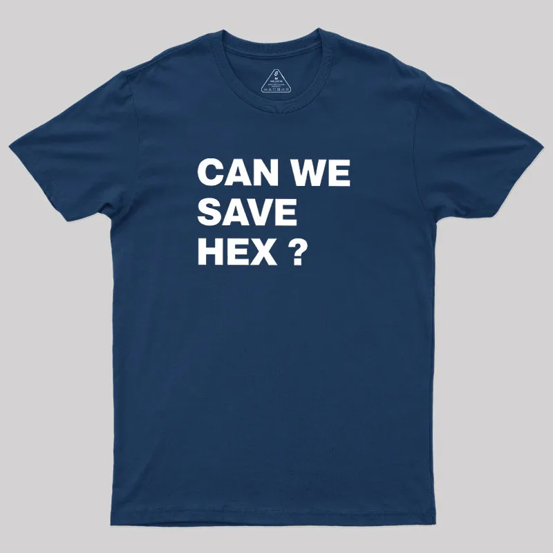 Can We Save Hex Geek T-Shirt - Image 2