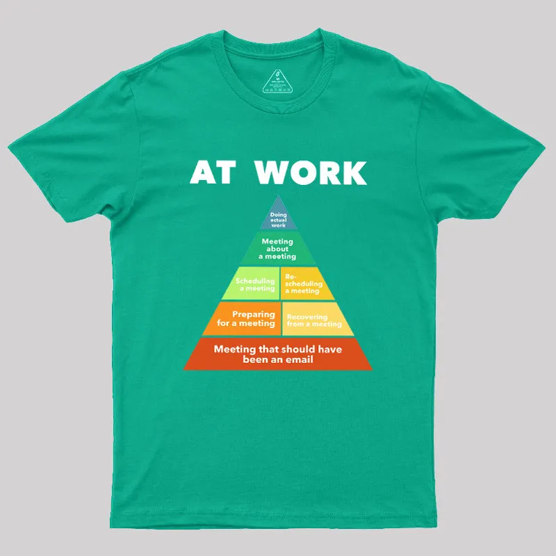 At Work Geek T-Shirt - Image 8