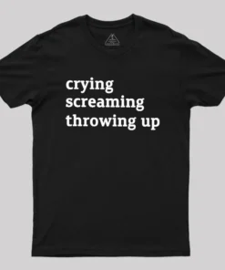 Crying Screaming Throwing Up Geek T-Shirt