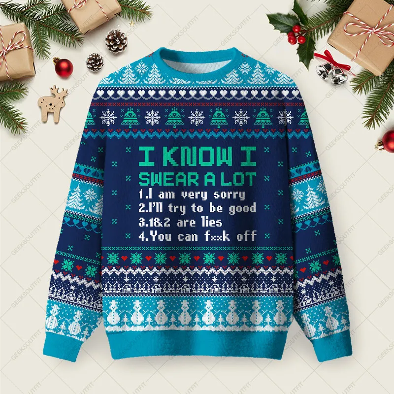 I Know I Swear A Lot Ugly Christmas Fuzzy Fleece Sweatshirt