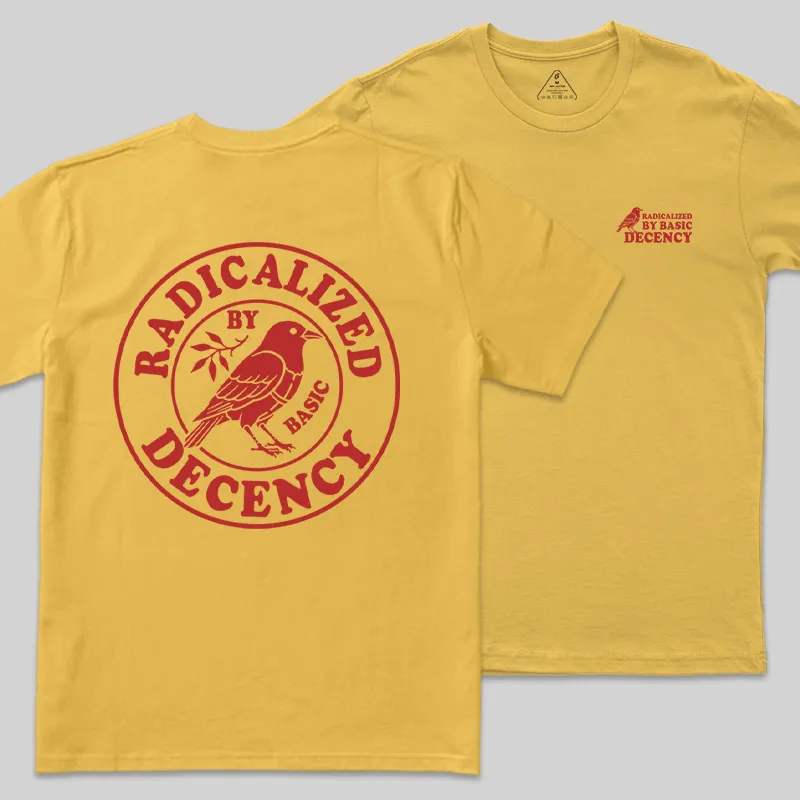 Radicalized by Basic Decency Front and Back Printed Geek T-Shirt - Image 4