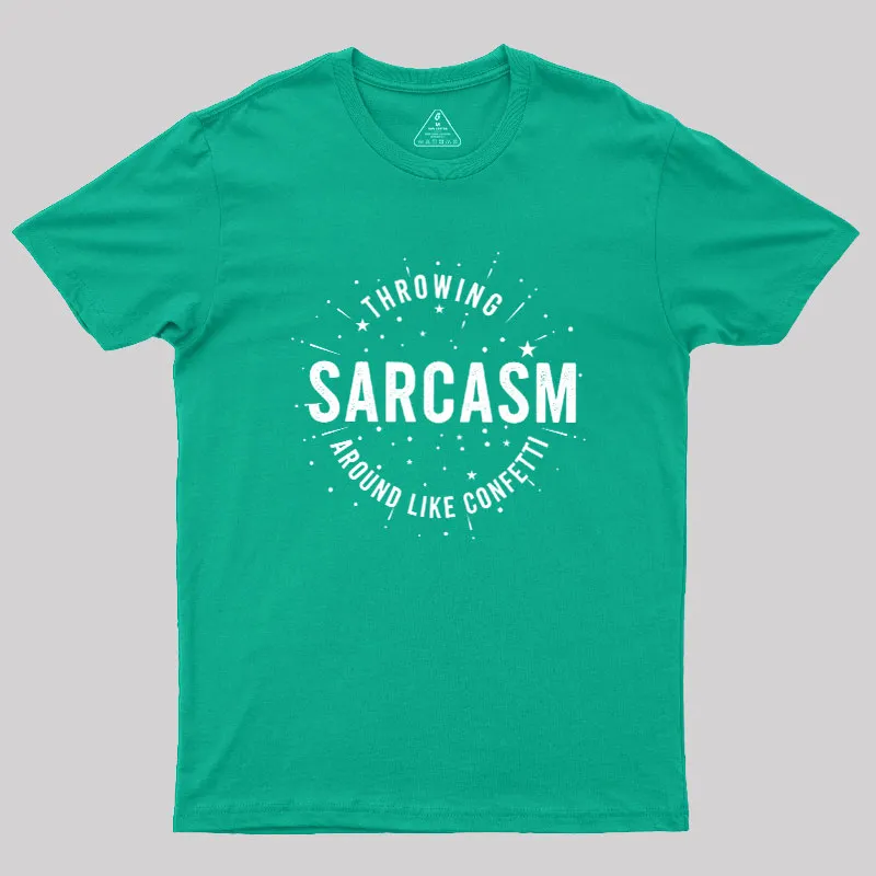 Throwing Sarcasm Geek T-Shirt - Image 10