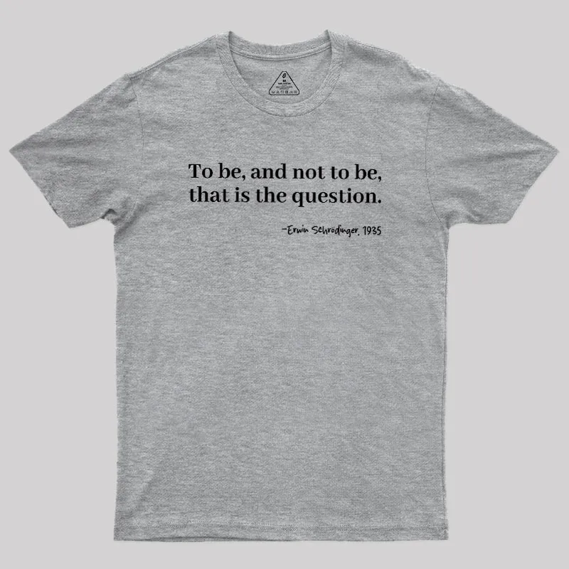 Schrödinger's Question Geek T-Shirt - Image 4