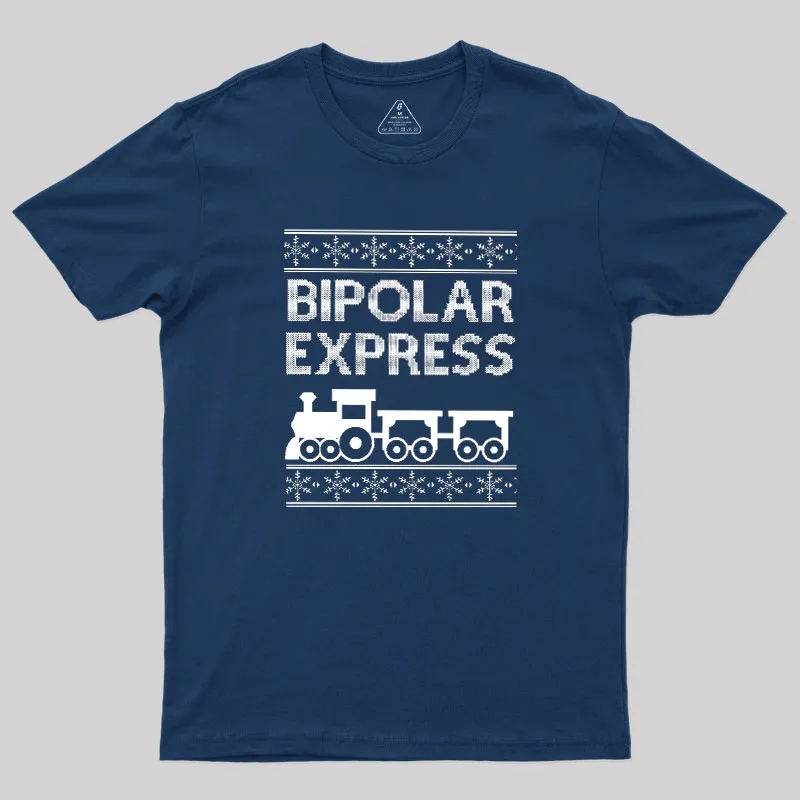 Bipolar Express Geek T-Shirt - Image 3
