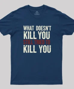 Alternative view of Still Tried To Kill You Geek T-Shirt