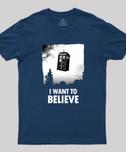 I Want To Believe Geek T-Shirt