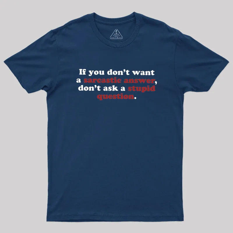 Sarcastic Answers Geek T-Shirt - Image 3