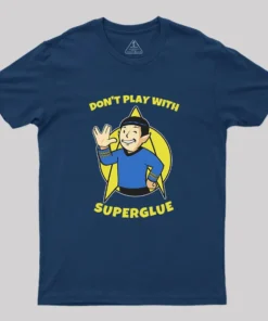 Alternative view of Don't Play With Superglue Geek T-Shirt