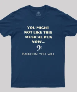 Alternative view of Funny Bassoon Music Pun Geek T-Shirt