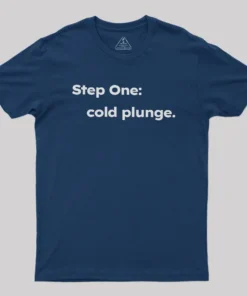 Alternative view of Step One: Cold Plunge Geek T-Shirt