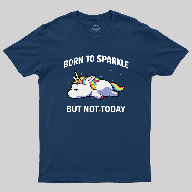 Born To Sparkle Geek T-Shirt - Image 2