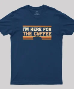Alternative view of I’m Here For The Coffee Geek T-Shirt