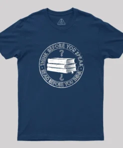 Alternative view of Think Before You Speak Geek T-Shirt